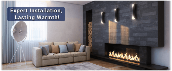 Fireplace Installation Whittier CA